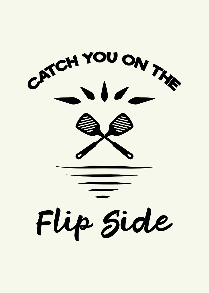 Catch You On The Flip Side