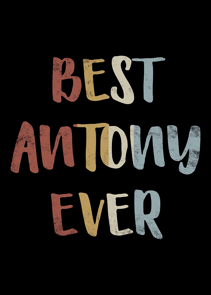 Best Antony Ever