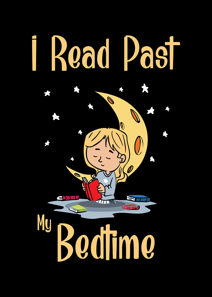 I Read Past My Bedtime