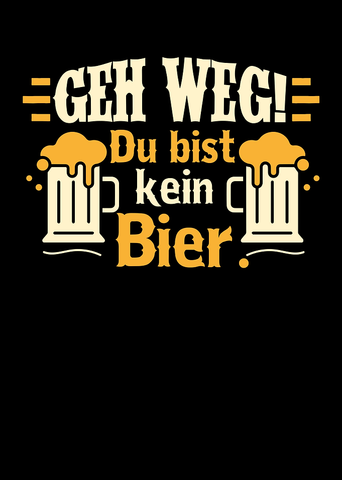 Du Bist Kein Bier