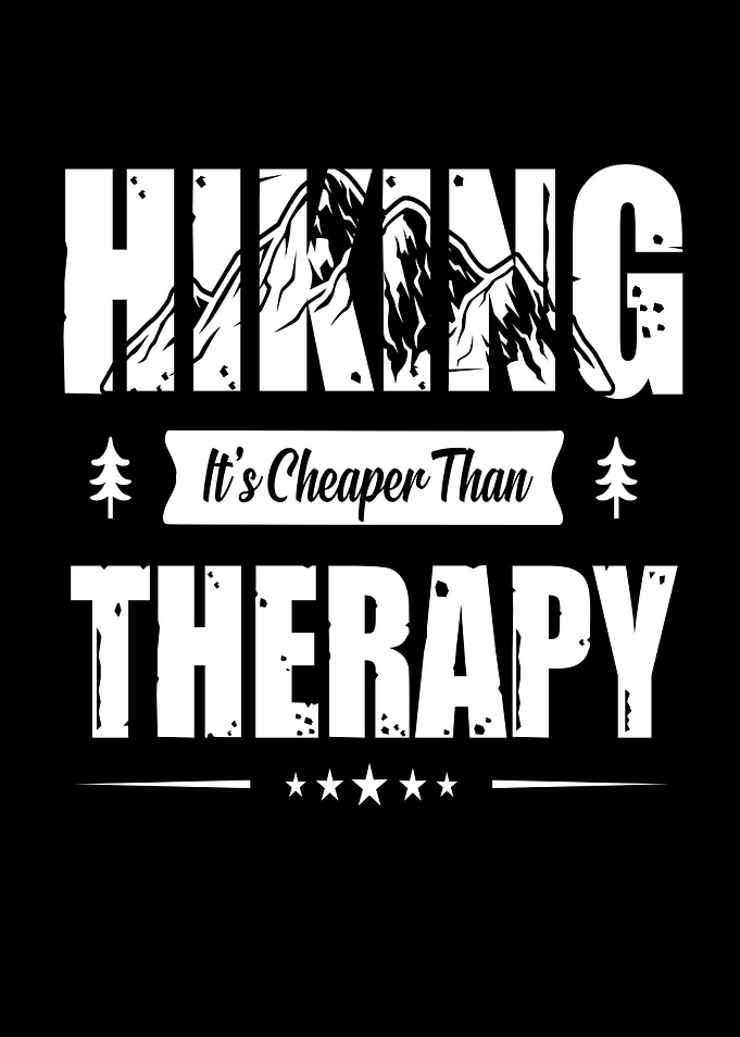 Hiking Is My Therapy