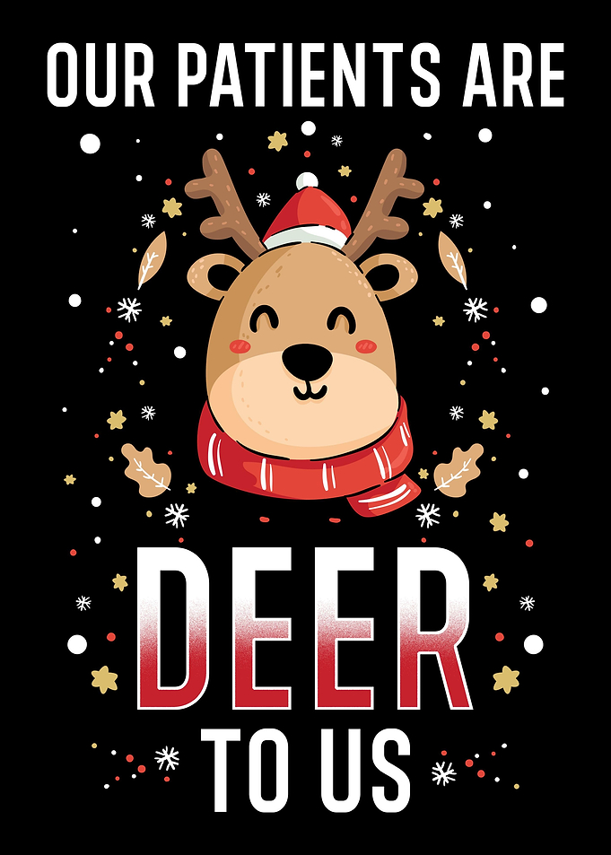 Our Patients Are Deer To U
