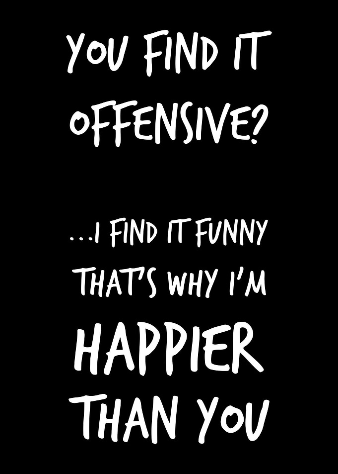 You find it Offensive