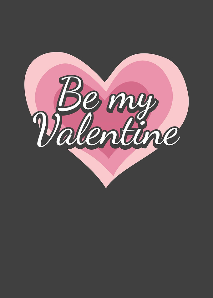 Be my Valentine