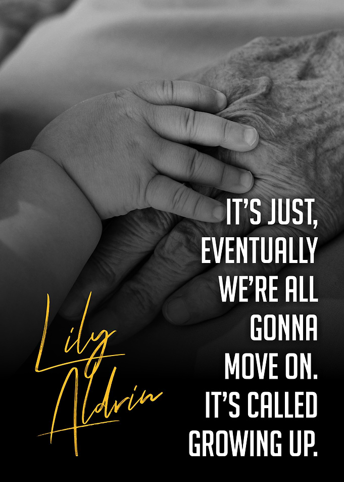 Life Quote by Lily Aldrin