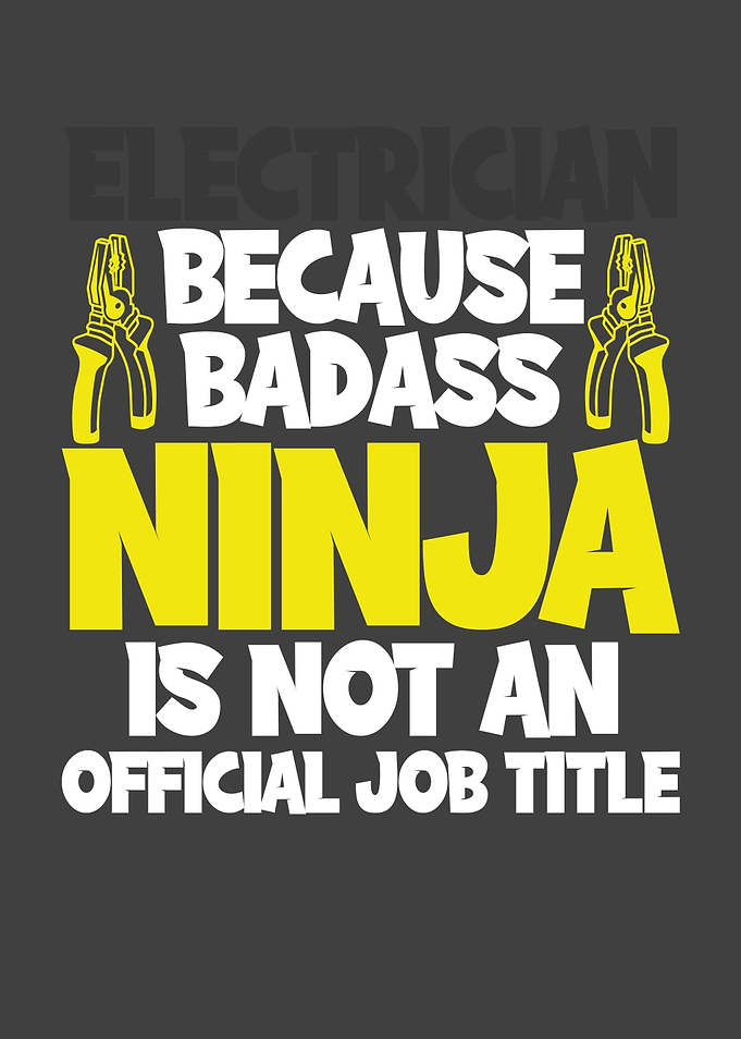 Electrician badass ninja