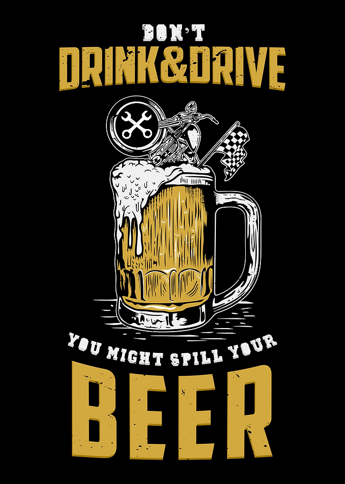 Dont drink and drive