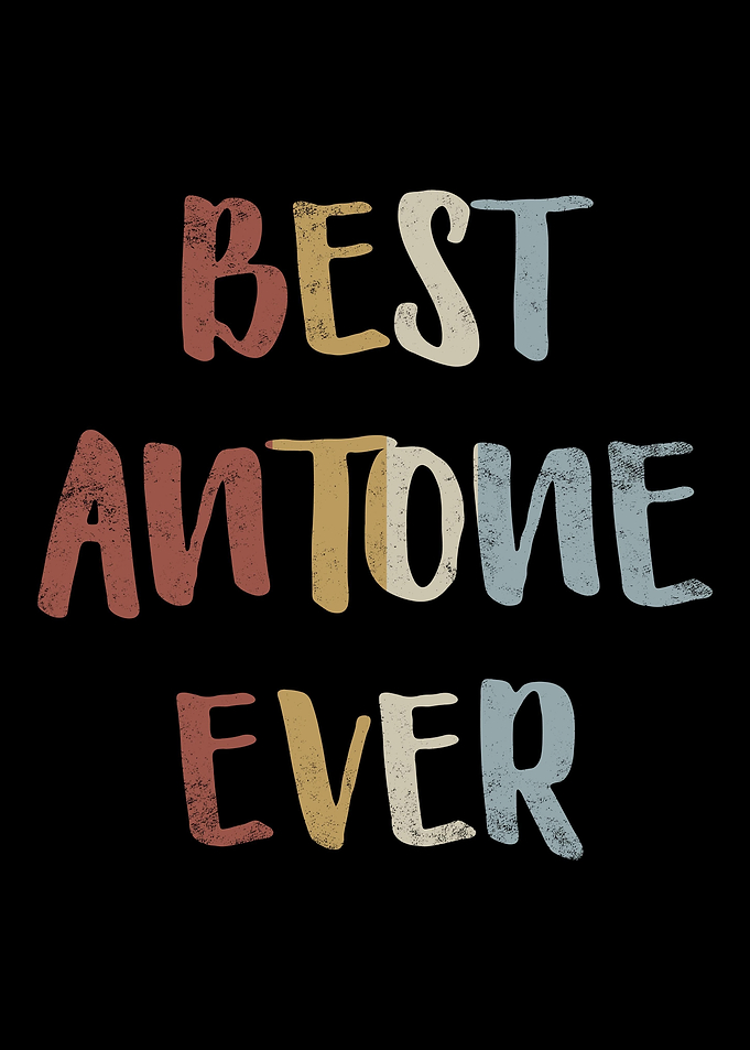 Best Antone Ever