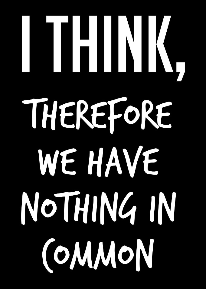 We have nothing in Common