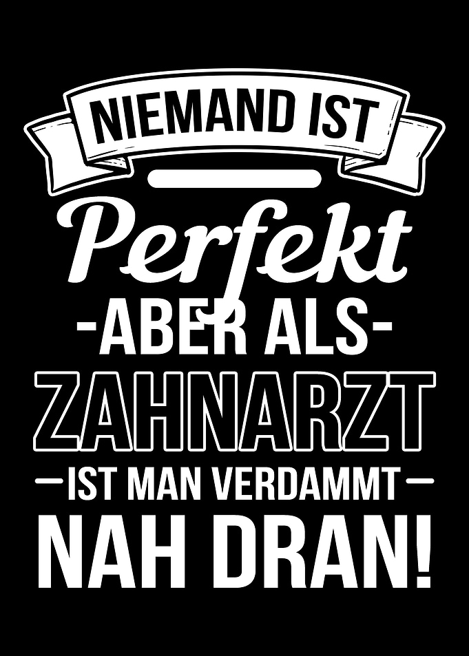 Als Zahnarzt Nah Dran Niem