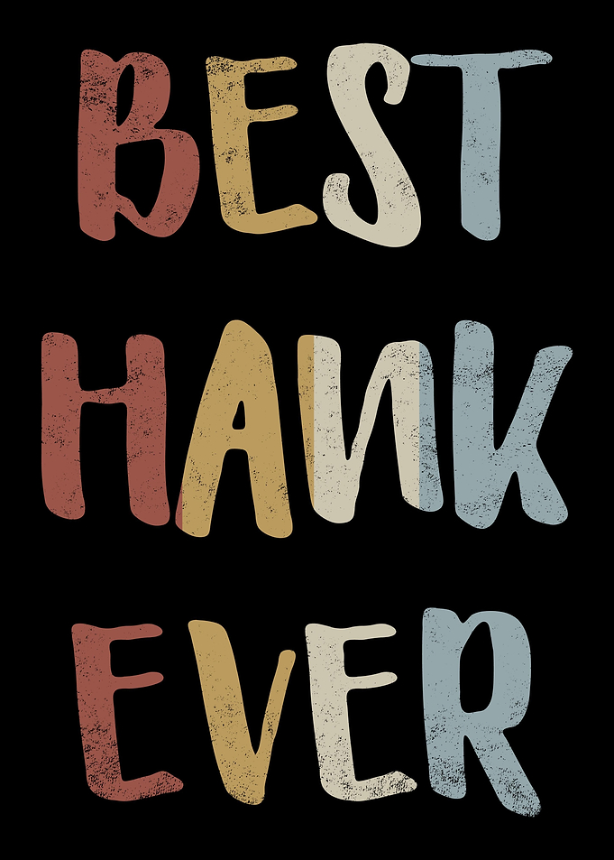 Best Hank Ever