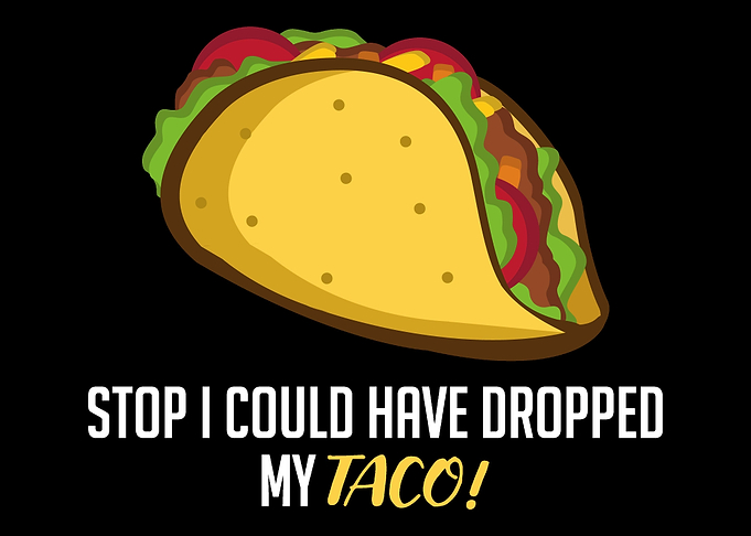 Stop Taco Mexican Gift