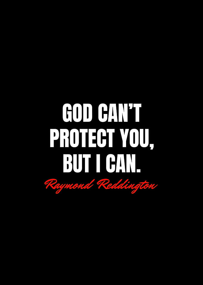 Raymond Reddington Quotes