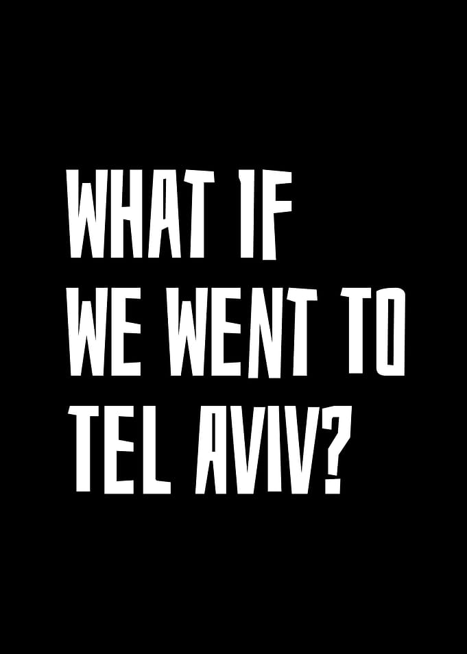 What If We Went To Tel