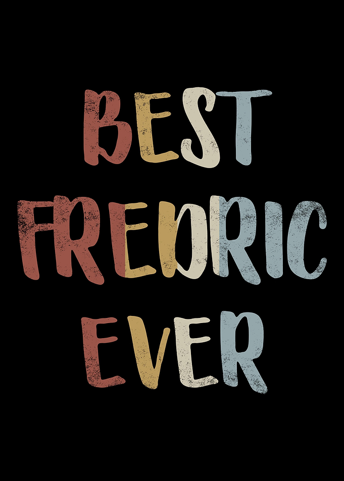 Best Fredric Ever