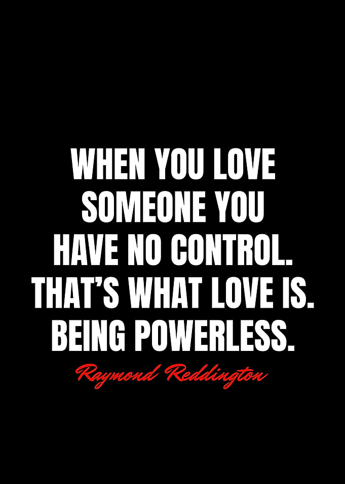Raymond Reddington Quotes