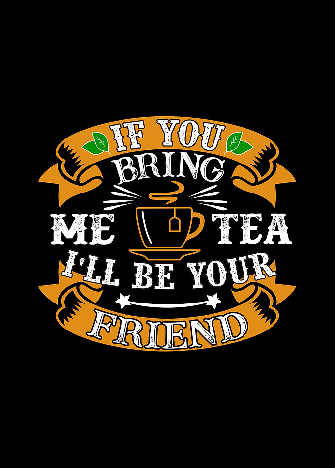Bring Tea