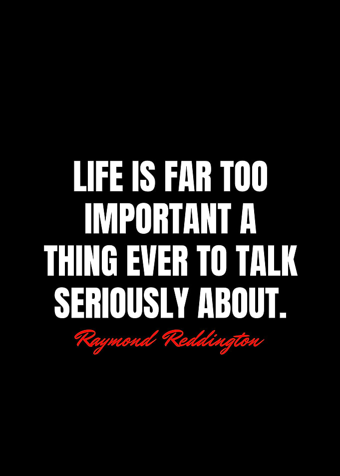 Raymond Reddington Quotes