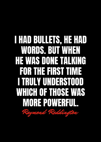 Raymond Reddington Quotes