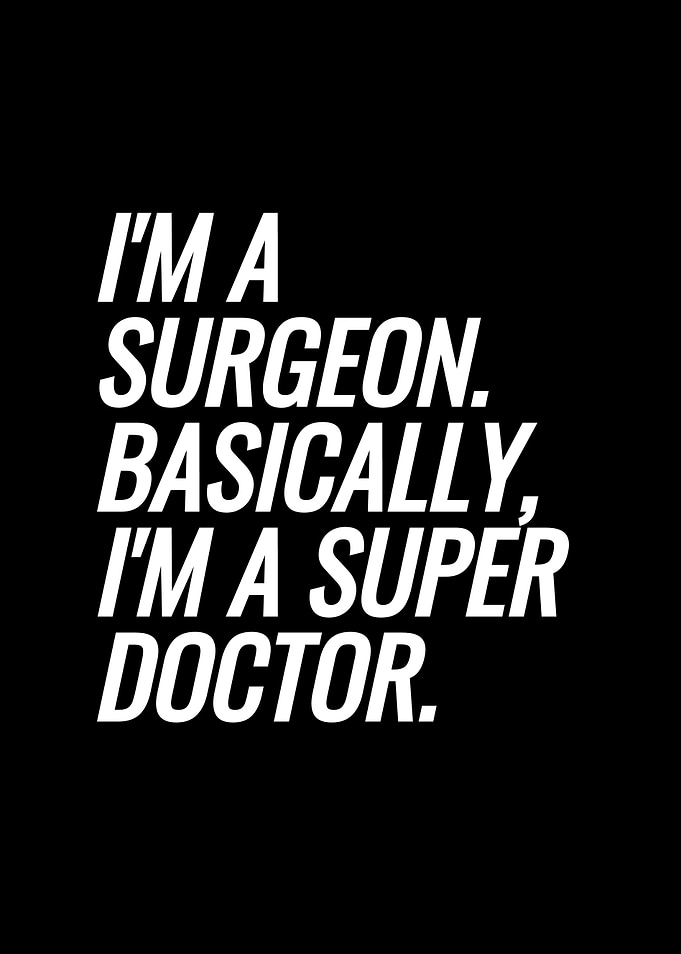 Im A Surgeon
