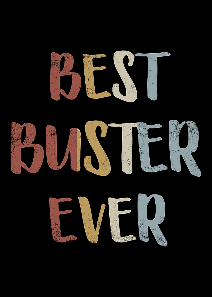Best Buster Ever