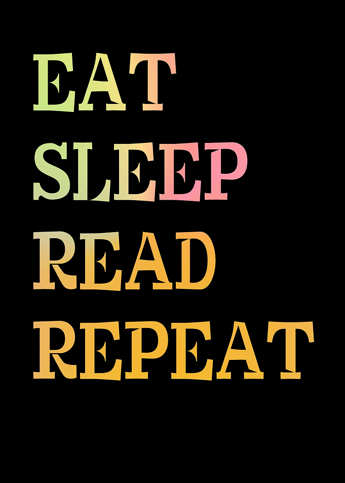 Eat Sleep Read Repeat for