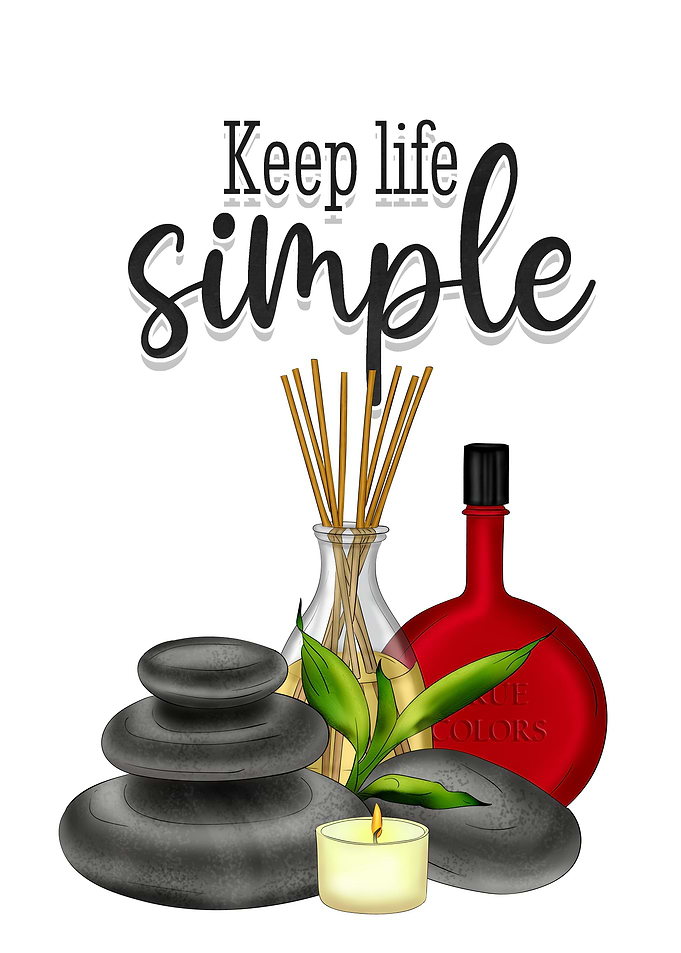 Keep life simple