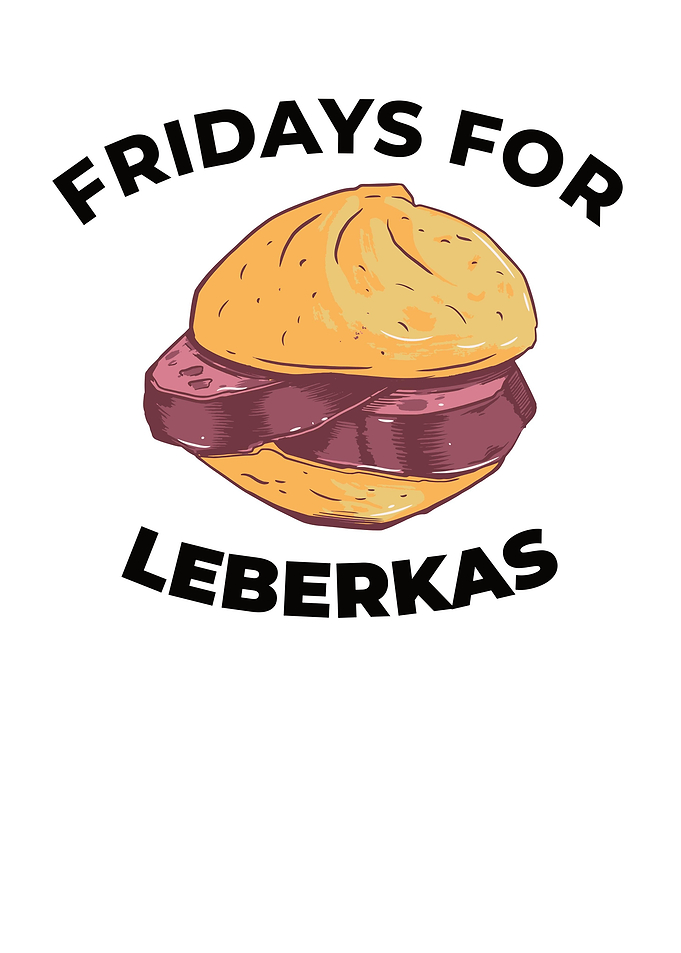 Fridays For Leberkas Gift