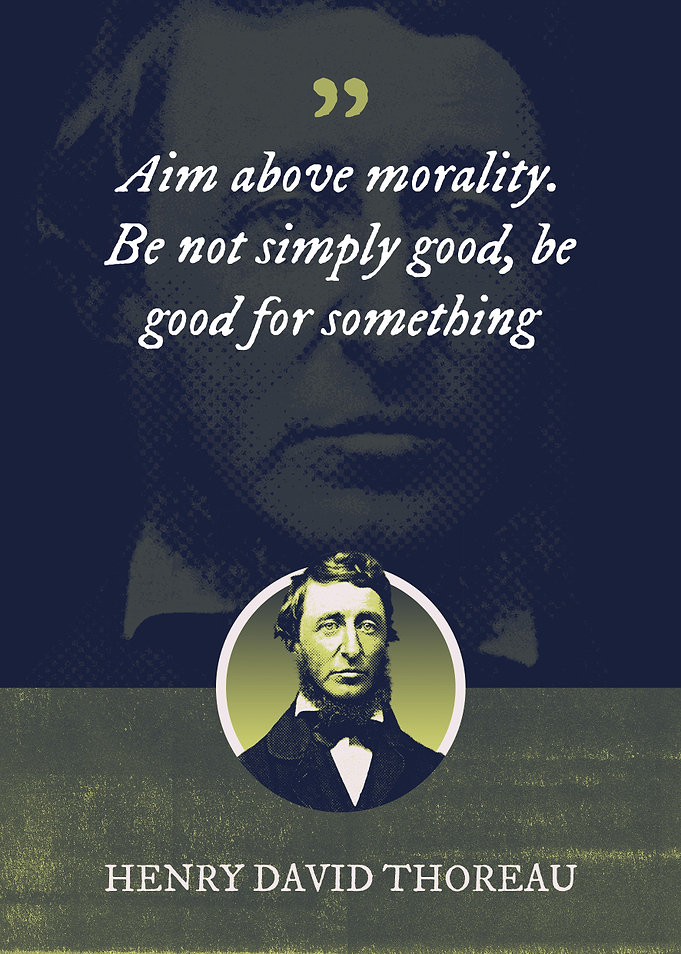 Aim above morality Be not