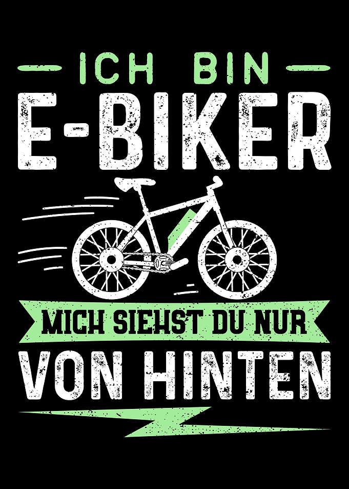 Ich Bin EBiker Mich Siehs