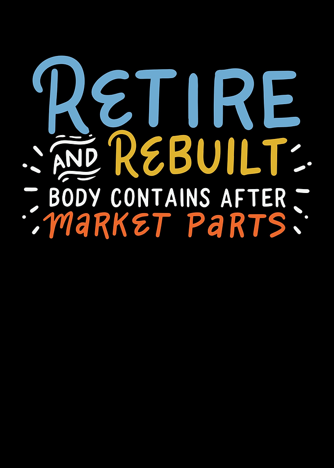 Retired And Rebuilt Body