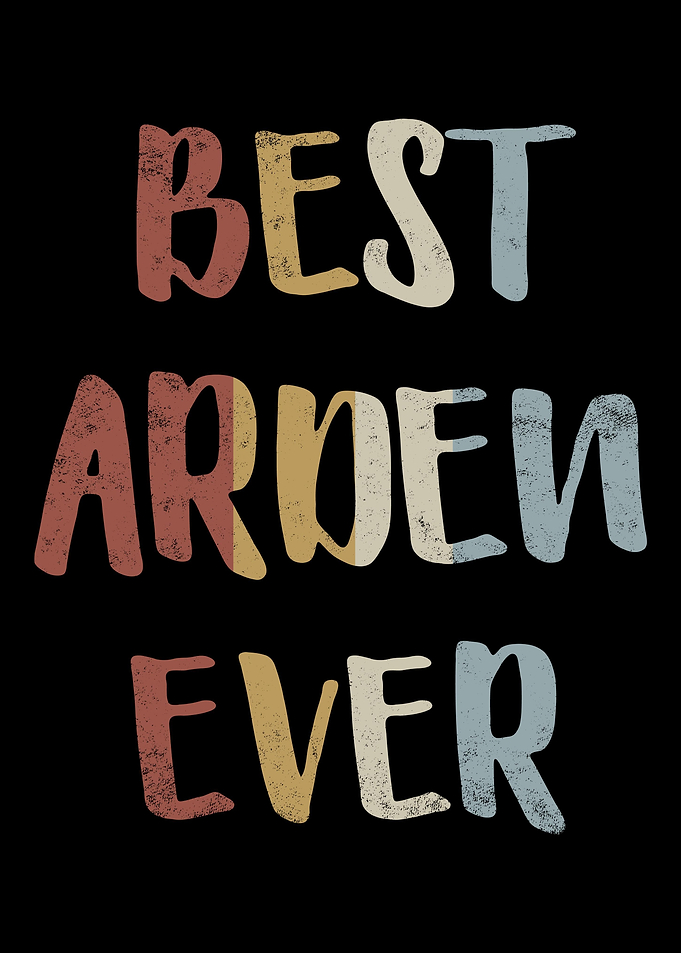 Best Arden Ever