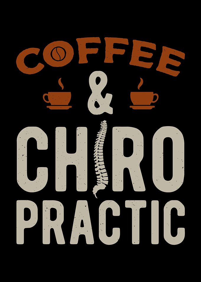 Coffee and Chiropractor