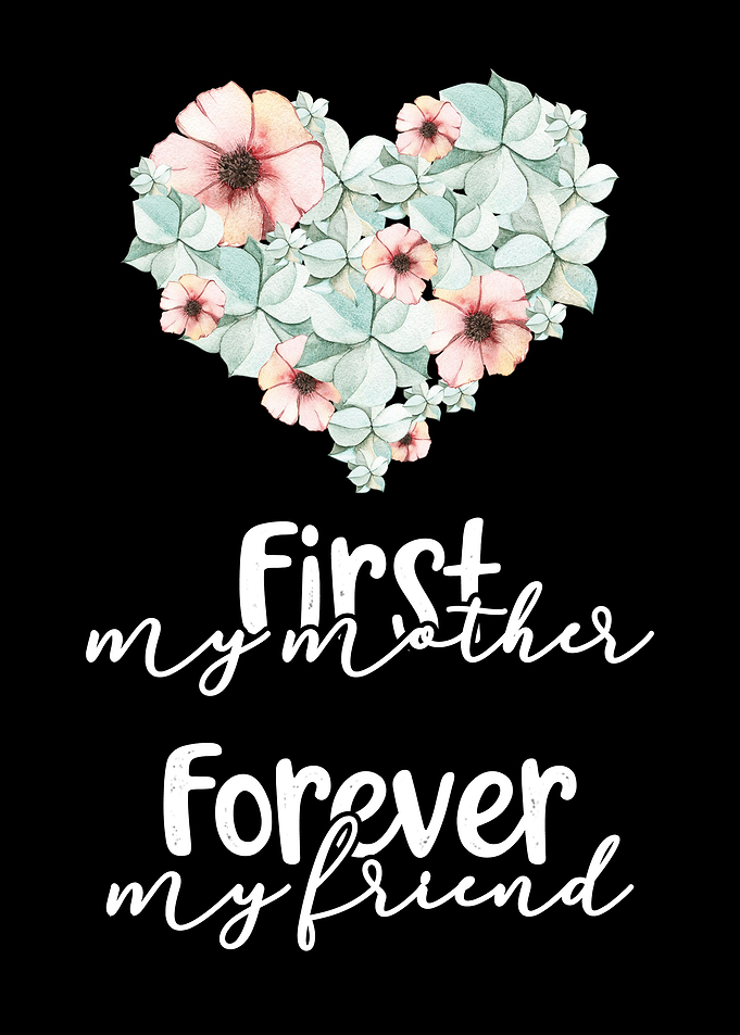 First my mother
