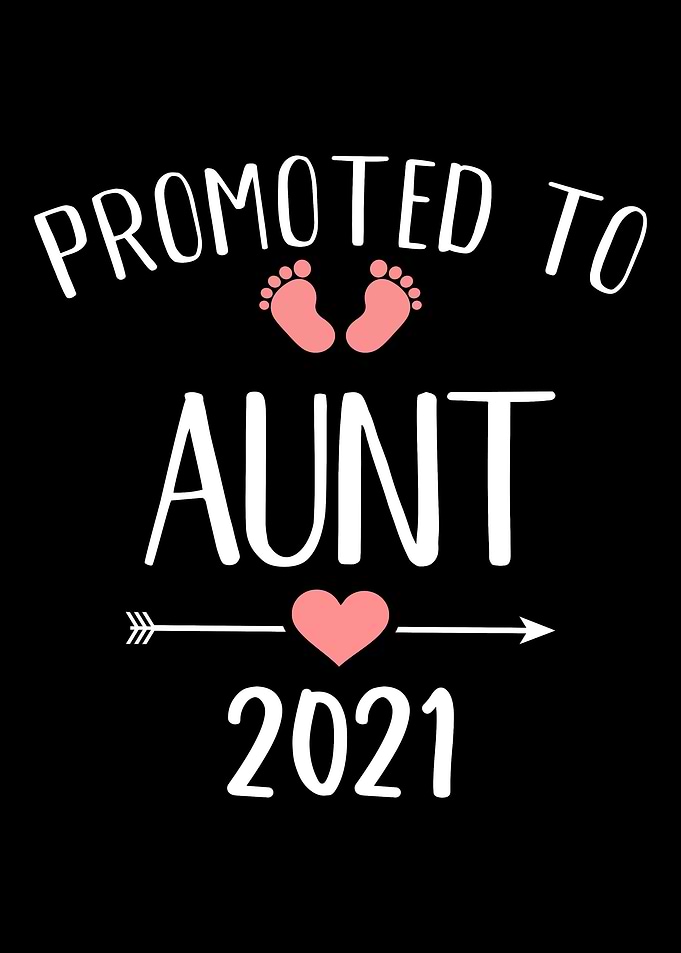 Promoted to aunt 2021
