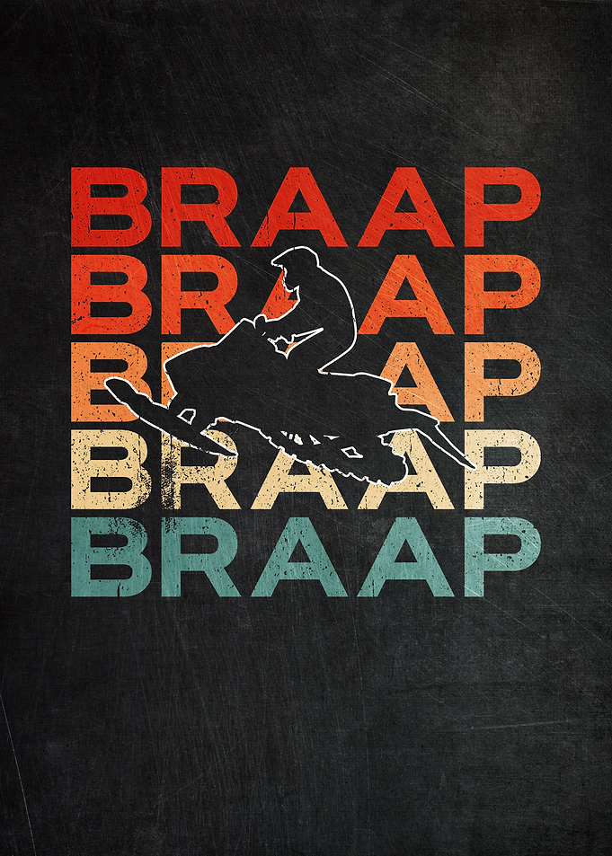 Snowmobiling Braap