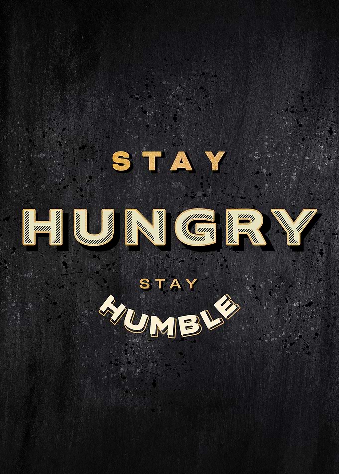 Stay Humble