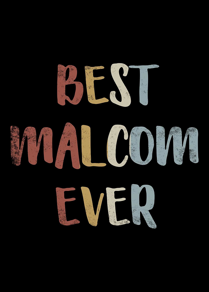 Best Malcom Ever