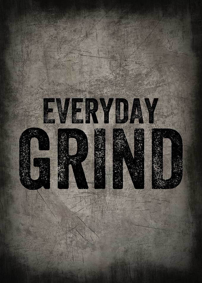 EVERYDAY GRIND BLACK TEXT