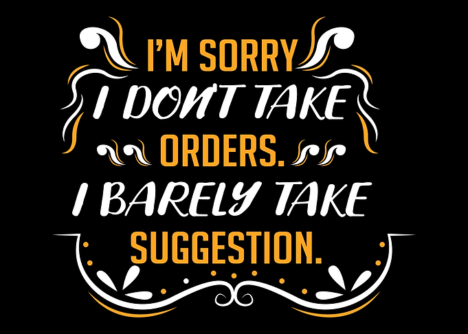 Dont Take Order Sarcastic