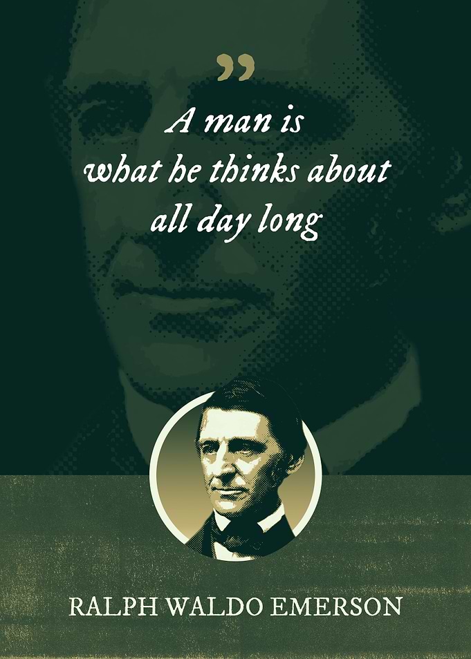 A man is what he thinks