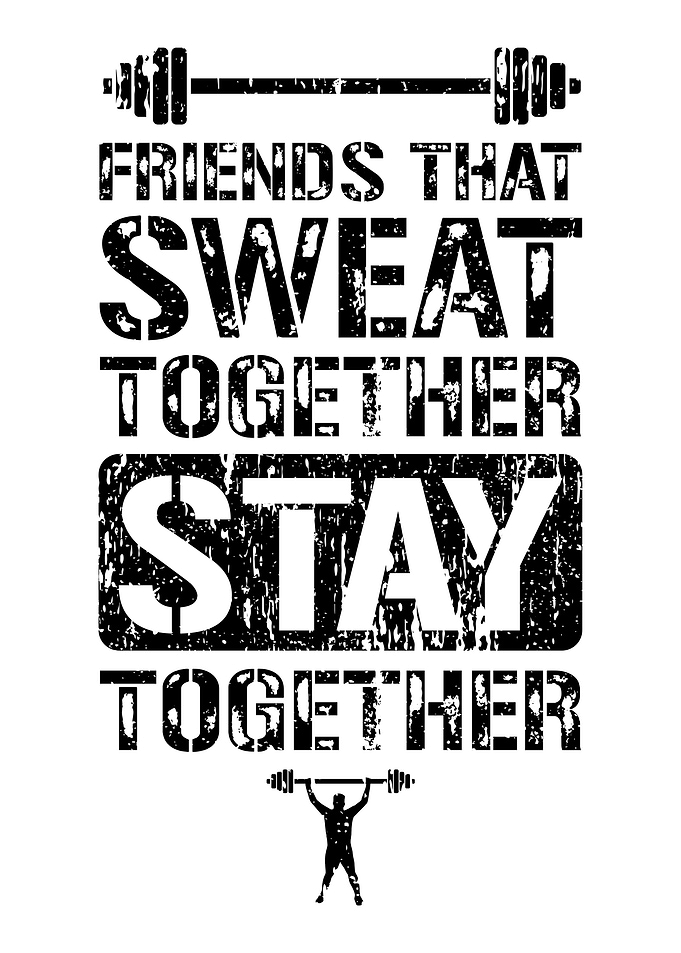 Friends That Sweat Togethe
