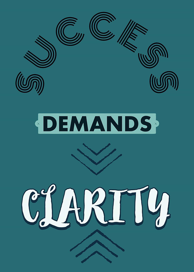 Success Demands Clarity