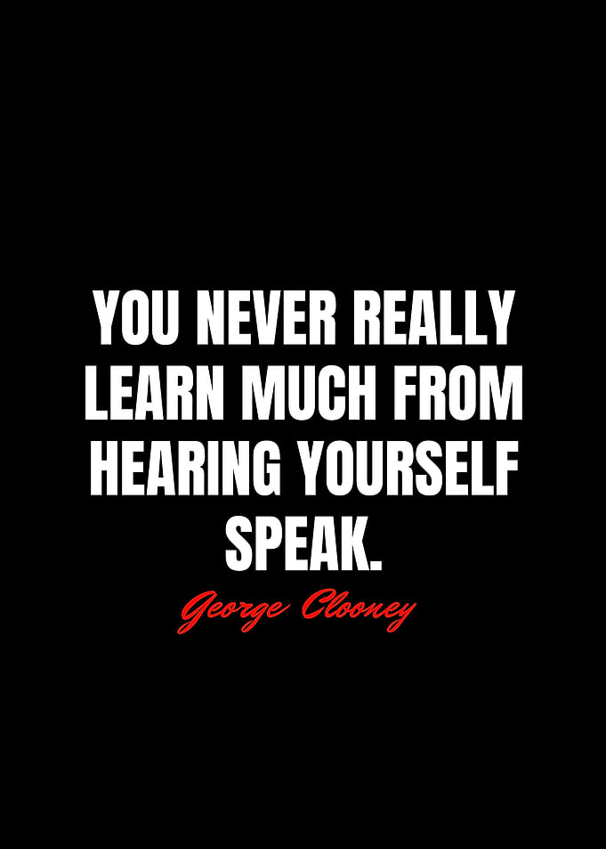 Geoge Clooney Quotes