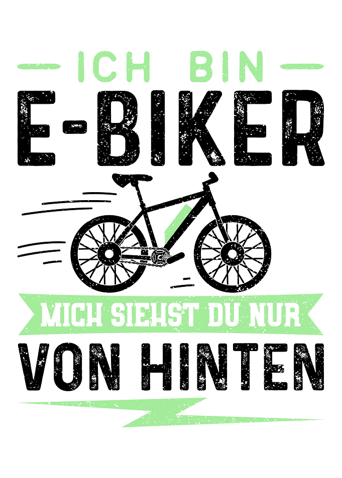 Ich Bin EBiker Mich Siehs