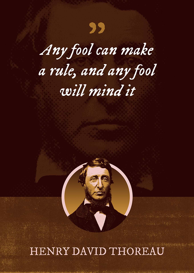 Any fool can make a rule