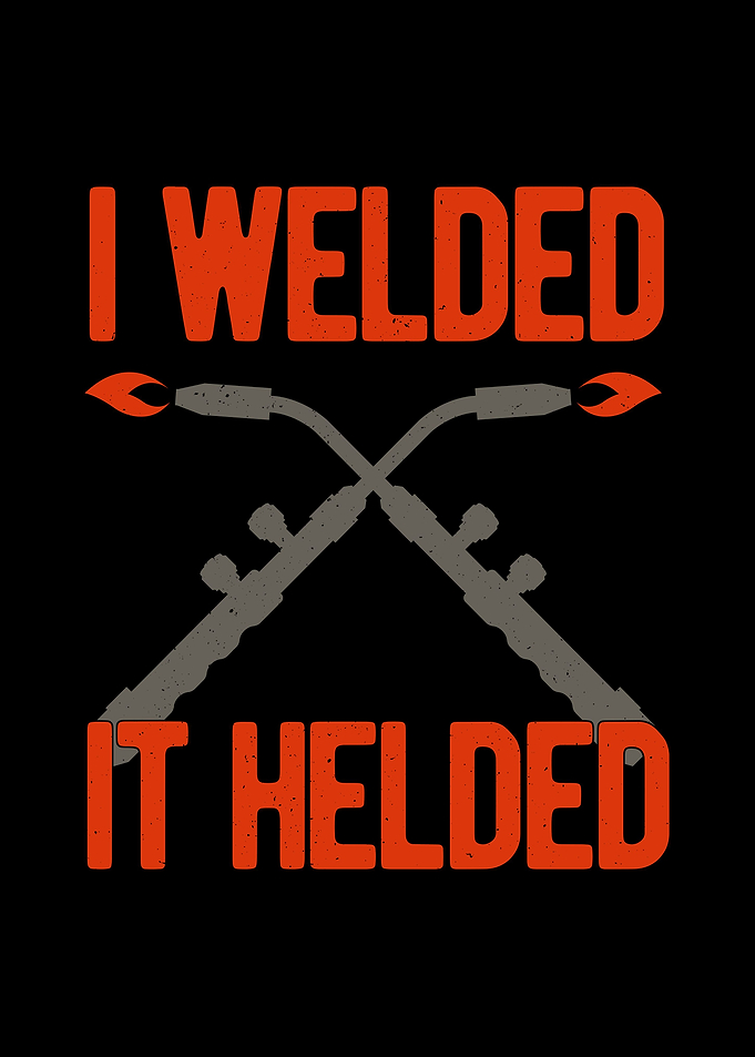 Funny Welder Quote