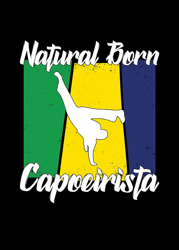 natural born Capoeirista