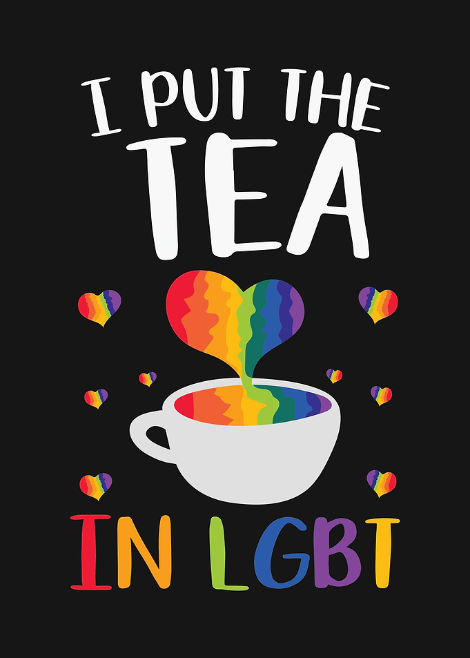 I put the tea in LGBT