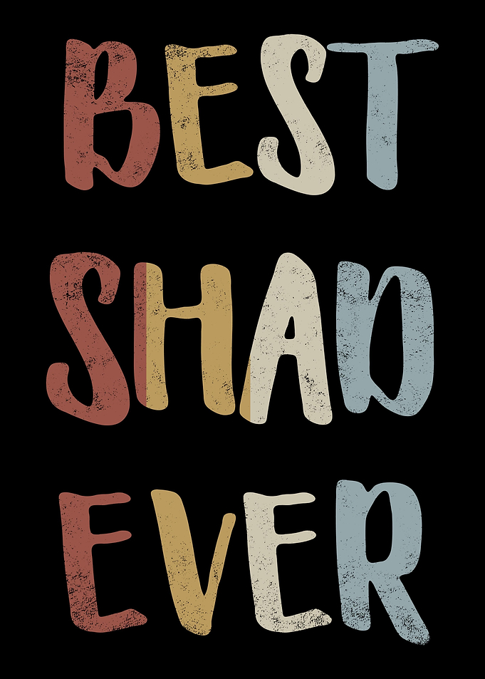 Best Shad Ever